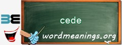 WordMeaning blackboard for cede